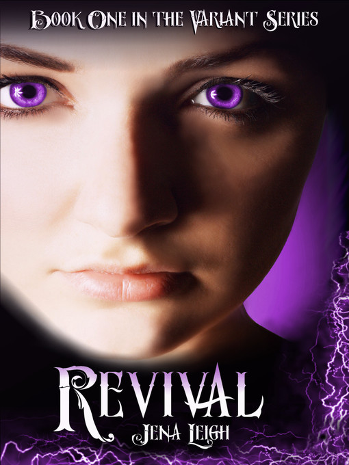 Title details for Revival (The Variant Series, #1) by Jena Leigh - Available
